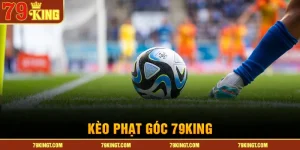 keo-phat-goc-79king